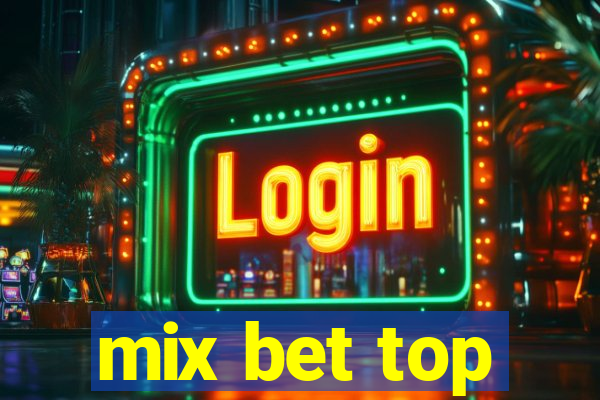 mix bet top